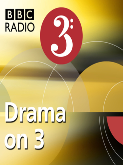 Title details for Drama on 3 by Carl Grose - Available